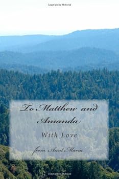 Paperback To Matthew and Amanda: With Love Book