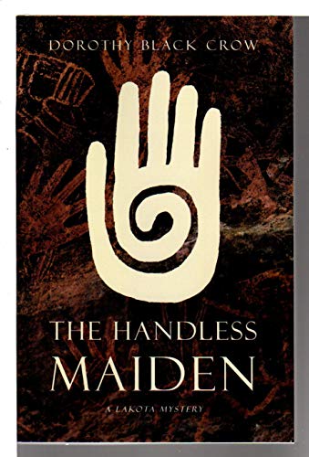 The Handless Maiden: A Lakota Mystery