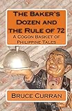 The Baker's Dozen And The Rule Of 72: A Cogon Basket Of Philippine Tales