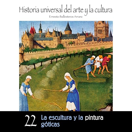 Ernesto Ballesteros Arranz - La escultura y la pintura g&amp;oacute;ticas episode artwork