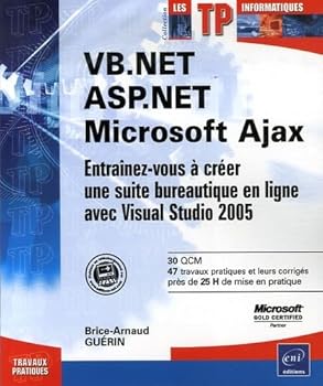 Paperback VB.NET - ASP.NET - Microsoft Ajax : Entraînez-vous à créer une suite bureautique (Visual Studio 2005 [French] Book