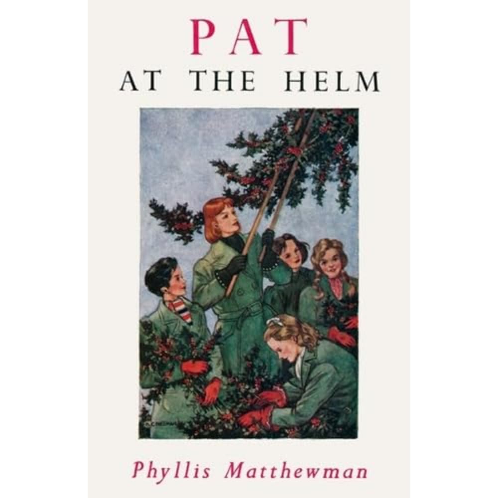Pat at the Helm by Phyllis Matthewman (Paperback Book)