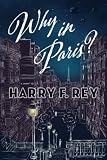Why in Paris?