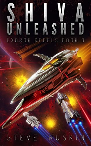 Shiva Unleashed: A Space Opera Adventure (Exorok Rebels Book 3) #TOP26