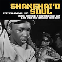 ShanghaiD Soul Episode 12