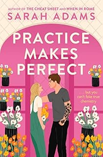 Practice Makes Perfect: Sarah Adams