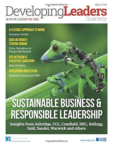 Developing Leaders Quarterly - Issue 31: Exploring leadership development in organizations globally (Developing Leaders magazine)