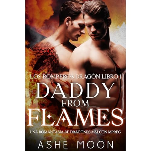 Daddy From Flames Audiolibro Por Ashe Moon arte de portada