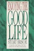 Enjoying the Good Life 089693960X Book Cover