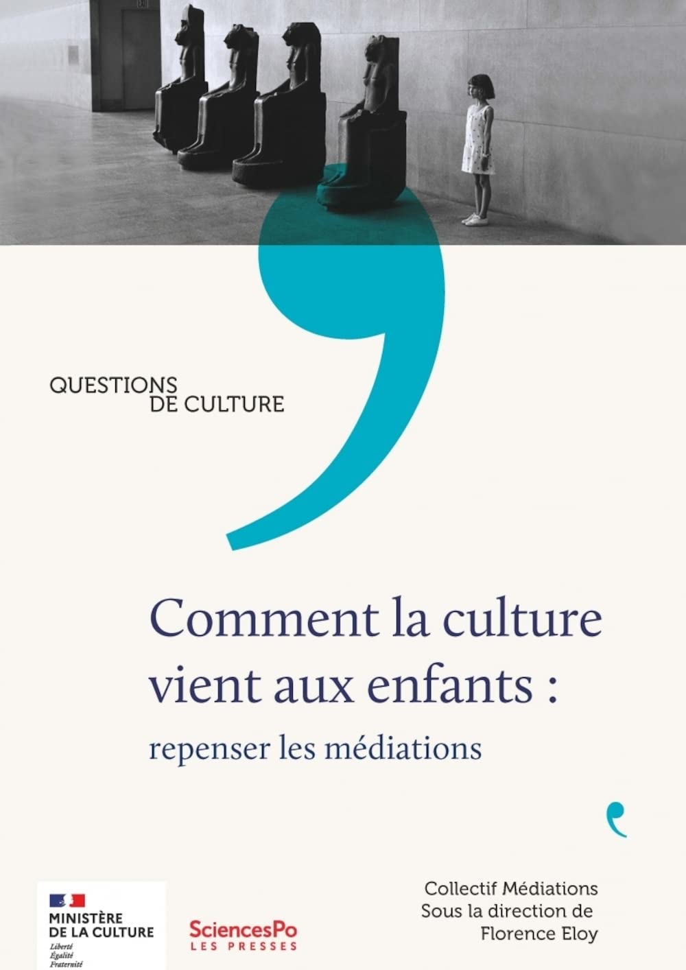 Comment la culture vient aux enfants?: Repenser les médiations