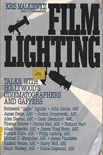 Film Lighting: Talks with Hollywood's Cinematog... 0671622714 Book Cover