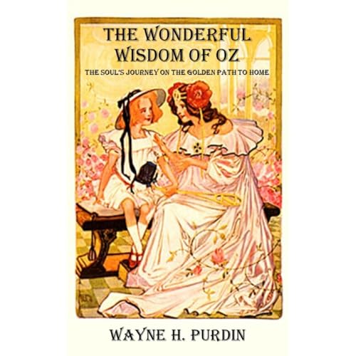 The Wonderful Wisdom of Oz Audiolibro Por Wayne Purdin arte de portada