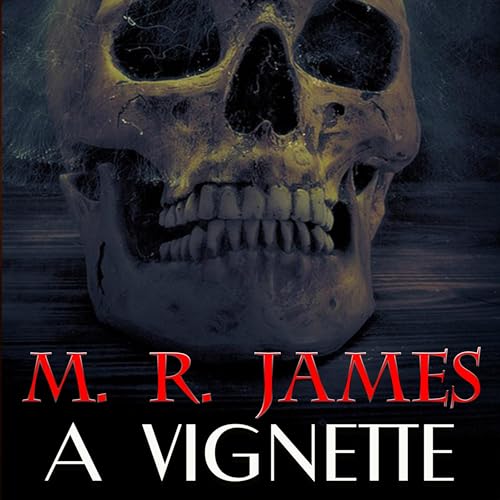 A Vignette by M. R. James episode artwork