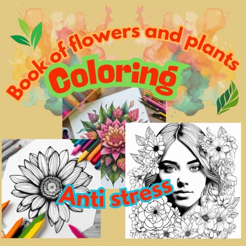 Book of flowers and plants Coloring Anti stress para adultos 50 paginas, Spanish paginas para colorear de flores para adultos, P
