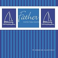 Father Coffee Table Quotes 0615762867 Book Cover