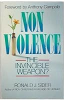 Non-Violence: The Invincible Weapon? 0849931657 Book Cover