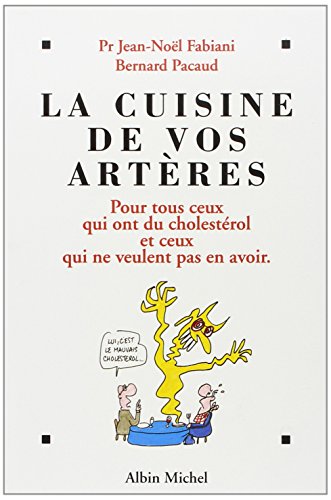 Télécharger La Cuisine de vos artères PDF