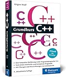  Grundkurs C++: C++-Programmierung verständlich erklärt