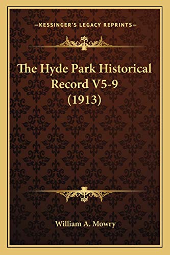 The Hyde Park Historical Record V5-9 (1913)