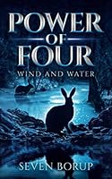 Power of Four: Wind and Water 1736304224 Book Cover