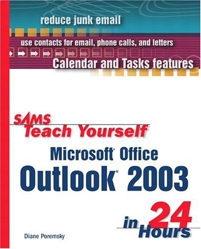 Buy Sams Teach Yourself Microsoft Office Outlook 2003 in 24 Hours (Sams Teach Yourself in 24 Hours) โ BookShops.in