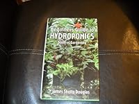 Beginner's Guide to Hydroponics: Soilless Gardening 0877495246 Book Cover