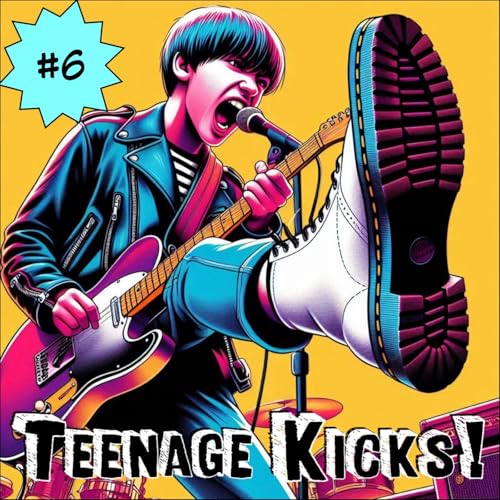 Page de couverture de Teenage Kicks #6