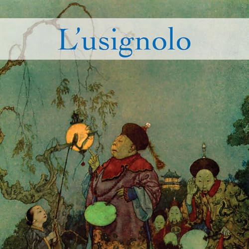 L'usignolo, di H.C. Andersen