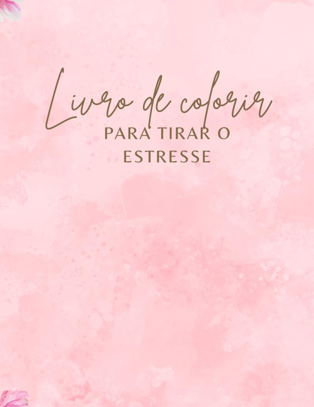 Livro de Colorir: para tirar o estresse