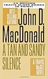 A Tan and Sandy Silence (Travis McGee Mysteries)