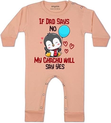 ARVESA Baby Jumpsuit Chachu Theme for Baby Boy and Baby Girl Cotton 0–12 Months Design No 1181 - If Dad Say No My Chachu