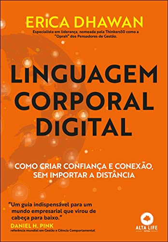 Linguagem Corporal Digital: Como Criar Confiança e Conexão, sem Importar a Distância