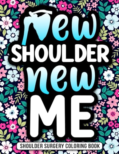 Shoulder Surgery Coloring Book: A Relatable & Funny Shoulder Surgery Recovery Gift for Relaxation image 2