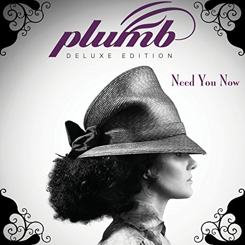 Need You Now [Audio CD] PLUMB