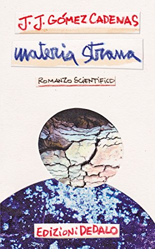 J.J. Gomez Cadenas - Materia strana (2012)