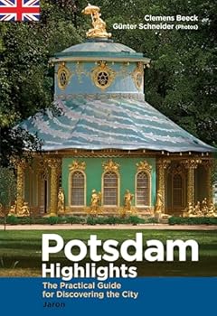 Paperback Potsdam Highlights: The Practical Guide for Discovering the City Book