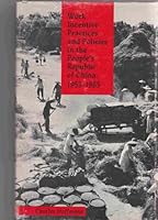 Work Incentive Practices and Policies in the People's Republic of China 1953-1965 B002BAO5D0 Book Cover