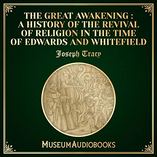 The Great Awakening by Joseph Tracy episode artwork