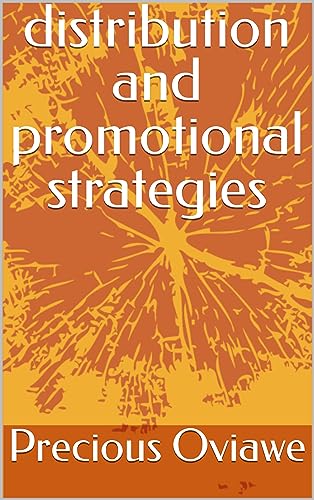distribution and promotional strategies