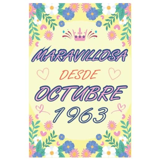 CUADERNO, MARAVILLOSA DESDE OCTUBRE 1963: Regalo de 59 cumpleaños para mujeres y hombres, ideas de 59 cumpleaños... un cumpleaños... divertido, ... regalo de 59 cumpleaños para él/ella.