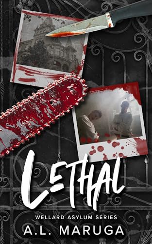  Lethal: Wellard Asylum Series (English Edition)