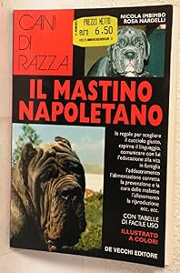 Vedi scheda su Amazon Il mastino napoletano