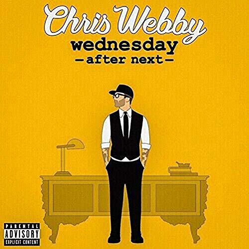 Album Art for Wednesday After Next by Chris Webby
