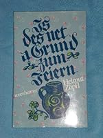Is des net a Grund zum Feiern. 68 Gedichte in bayerischer Mundart 3475525526 Book Cover