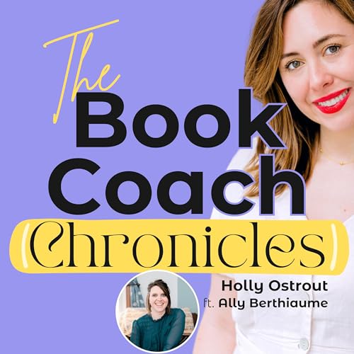 15: 6 Memoir Writing Tips from a Memoir Book Coach ft. Ally Berthiaume
