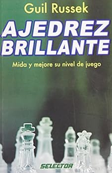 Paperback Ajedrez brillante (Spanish Edition) [Spanish] Book