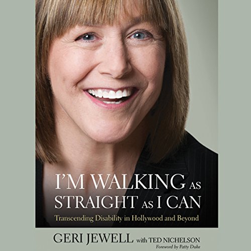 Audiobook: I'm Walking as Straight as I Can by Ted Nichelson, Geri Jewell episode artwork