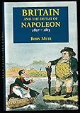 Britain and the Defeat of Napoleon, 1807-1815