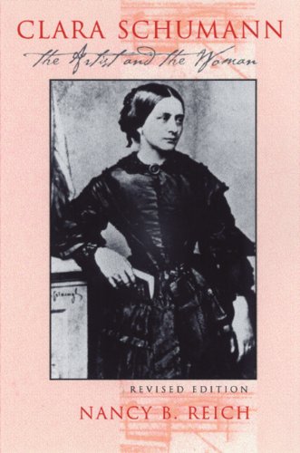 Clara Schumann: The Artist and the Woman (English Edition) eBook : Reich,  Nancy, Reich, Nancy B.: Amazon.it: Kindle Store