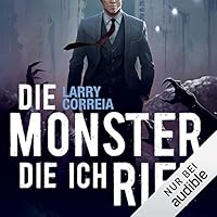 Die Monster, die ich rief: Monster Hunter 1